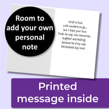Load image into Gallery viewer, A sympathy greeting card for the loss of a pet. The inside reads, "Grief is love with nowhere to go...but I hope your love finds its way into memories, laughter and healing, because he truly was the bestest boy ever." A purple banner at the bottom that says, "Printed message inside" and a black circle with text that says, "Room to add your own personal note."