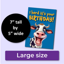 Load image into Gallery viewer, I Herd It's Your Birthday! Cow Birthday Card - Great for Vegetarians