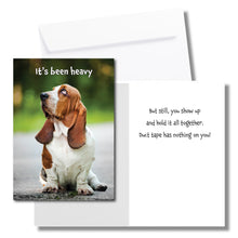 Load image into Gallery viewer, It’s Been Heavy Encouragement or Support Card