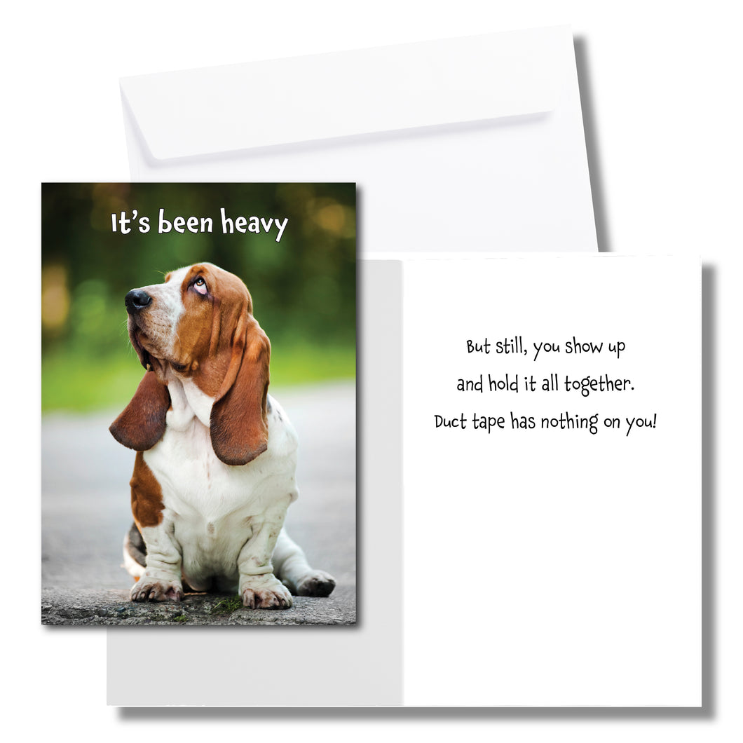 It’s Been Heavy Encouragement or Support Card