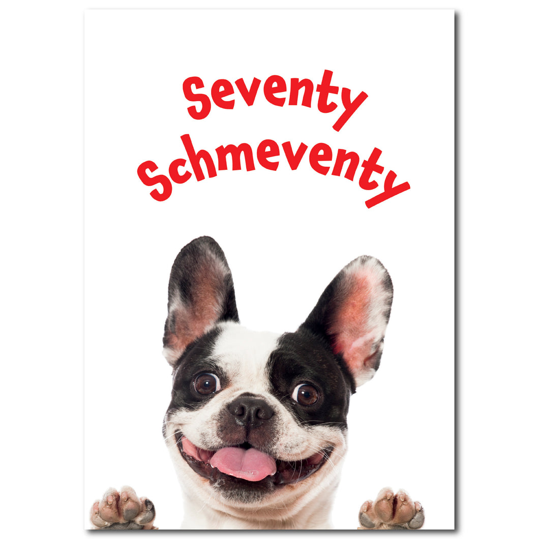 Seventy Schmeventy Happy 70th Birthday Card for Men or Women