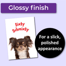 Load image into Gallery viewer, Sixty Schmixty 60th Birthday Card for Men or Women
