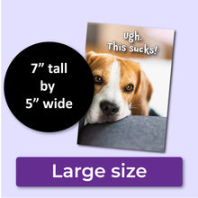Load image into Gallery viewer, Ugh. This Sucks! Encouragement/Sympathy Card
