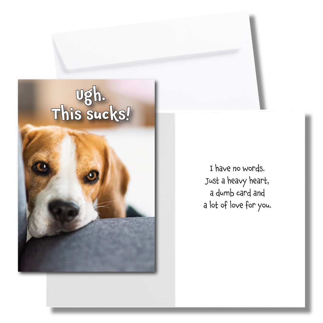 Ugh. This Sucks! Encouragement/Sympathy Card