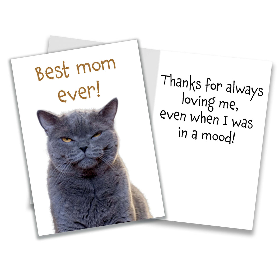 Fun card for Mom - Thanks for always loving me, even when I was in a mood!
